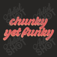 Chunky Yefunky Music Retro Ladies Fitted T-shirt | Artistshot