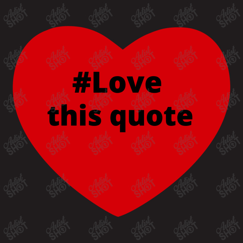 Love This Quote, Hashtag Heart, Love This Quote Waist Apron | Artistshot