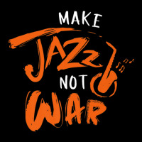 Brass Instrument Musician Instrumentalist Make Jazz Not War Pocket T-shirt | Artistshot