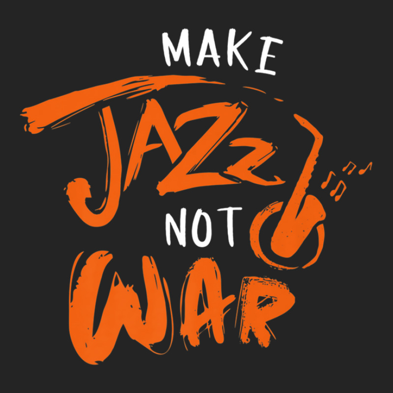 Brass Instrument Musician Instrumentalist Make Jazz Not War 3/4 Sleeve Shirt by RaidenKelly | Artistshot