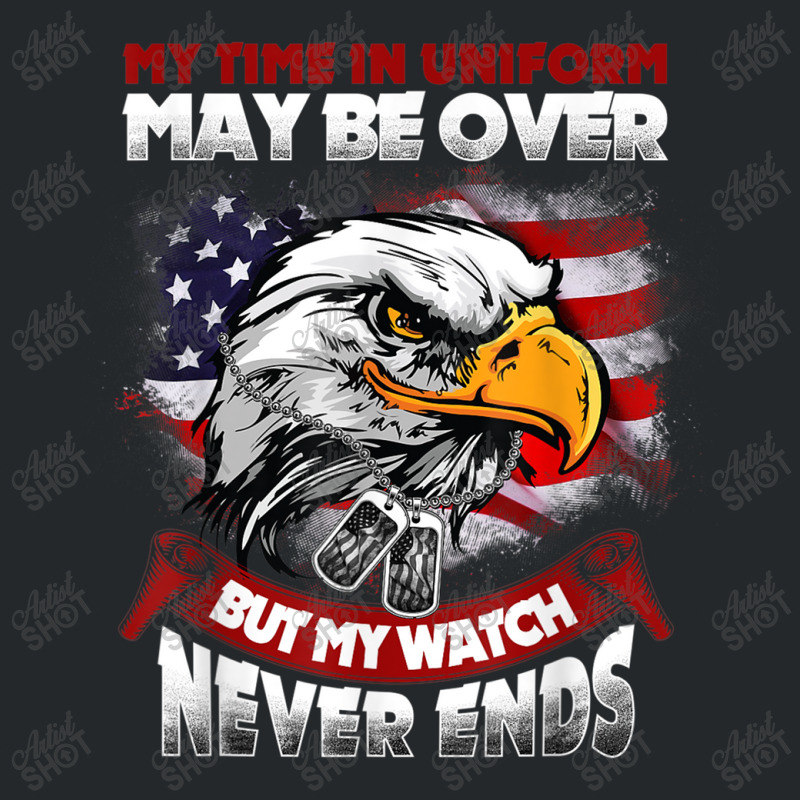 My Time In Uniform May Be Over Bumy Watch Never Ends Mens Funny Crewneck Sweatshirt by KhalilDesign | Artistshot