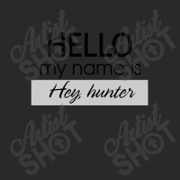 Hello My Name Is Hey, Hunter Toddler T-shirt | Artistshot