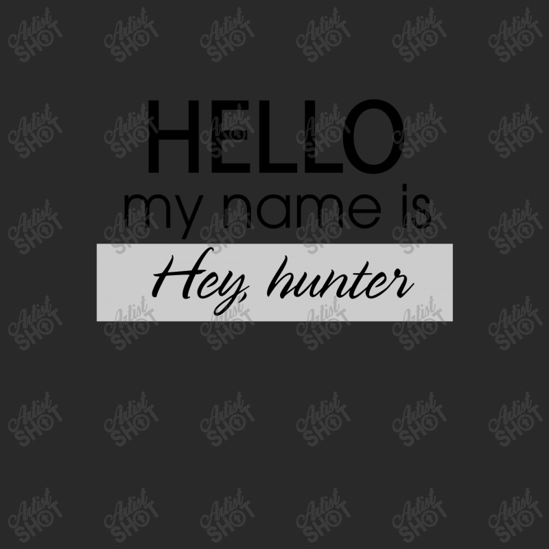 Hello My Name Is Hey, Hunter Toddler T-shirt | Artistshot