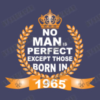 No Man Is Perfect Except Those Born In 1965 Tank Top | Artistshot