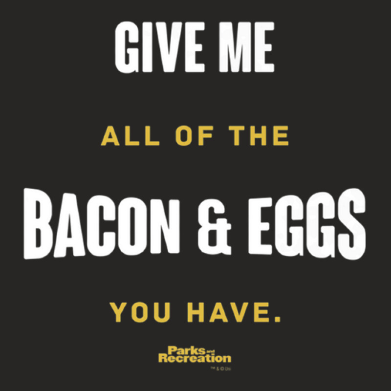 Parks And Recreation Bacon And Eggs Ron Swanson Tee Ladies Fitted T-Shirt by AngelaMaria | Artistshot