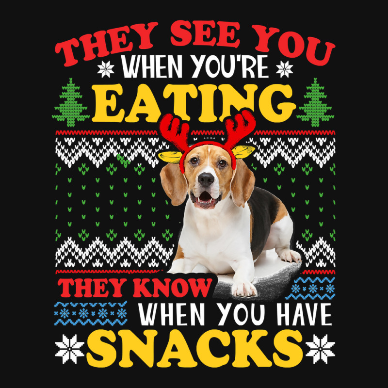 Beagle Dog Beagle Ugly Christmas They See Youre Eating Xmas54 Paws ...