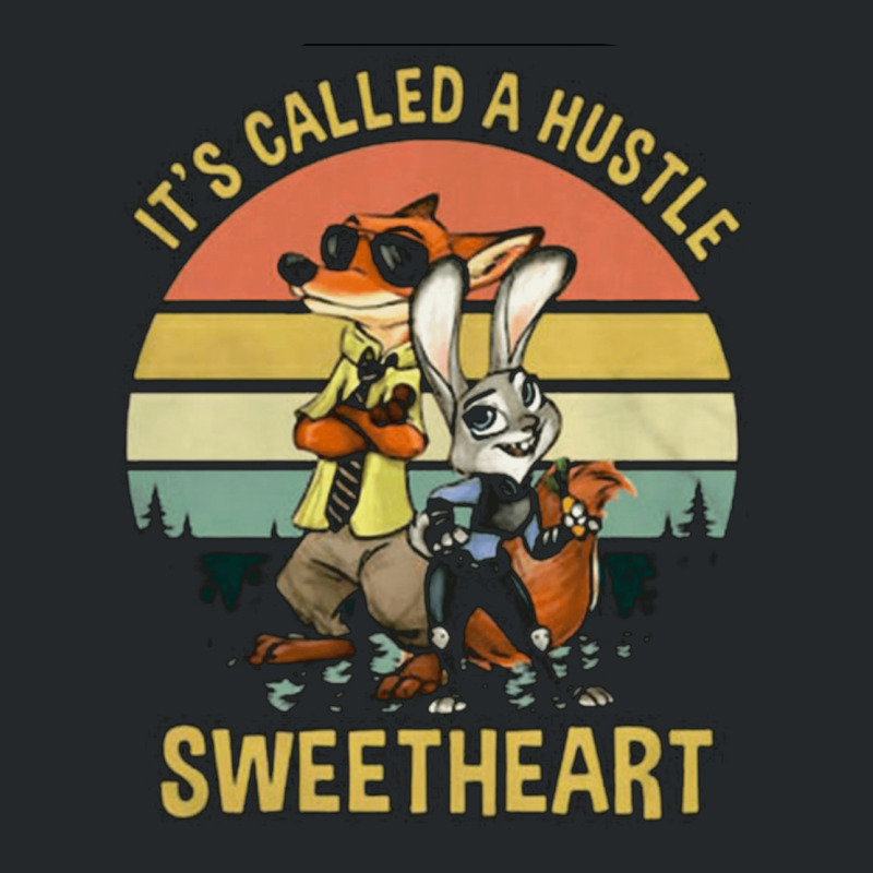 It's Called A Hustle Sweetheart, Zootopia, Judy Hopps, It's Called A H Crewneck Sweatshirt | Artistshot