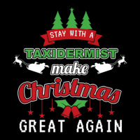 Christmas Taxidermist Make Xmas Great Again Taxidermy Pocket T-shirt | Artistshot