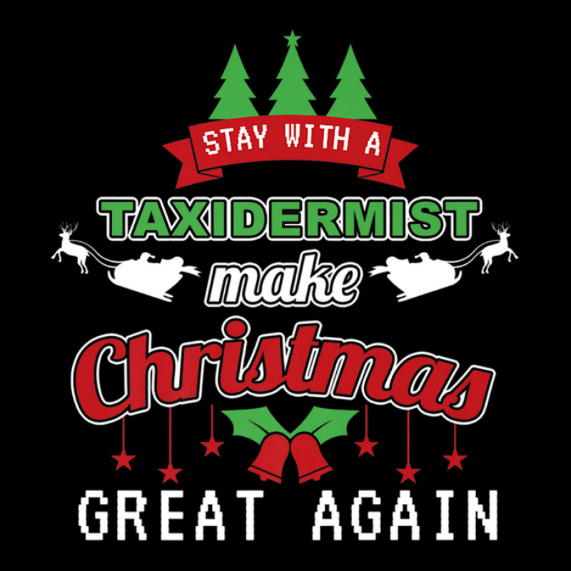 Christmas Taxidermist Make Xmas Great Again Taxidermy Pocket T-Shirt by TimothyBlakney | Artistshot