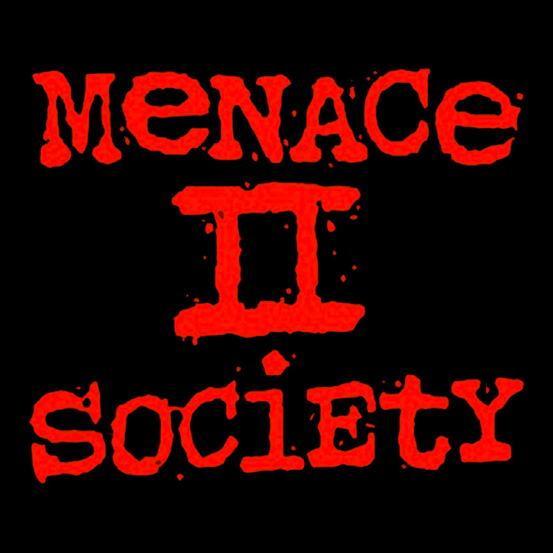 Menace To Society, Menace, Society, Menace Ii Society, Menace 2 Societ Pocket T-shirt | Artistshot