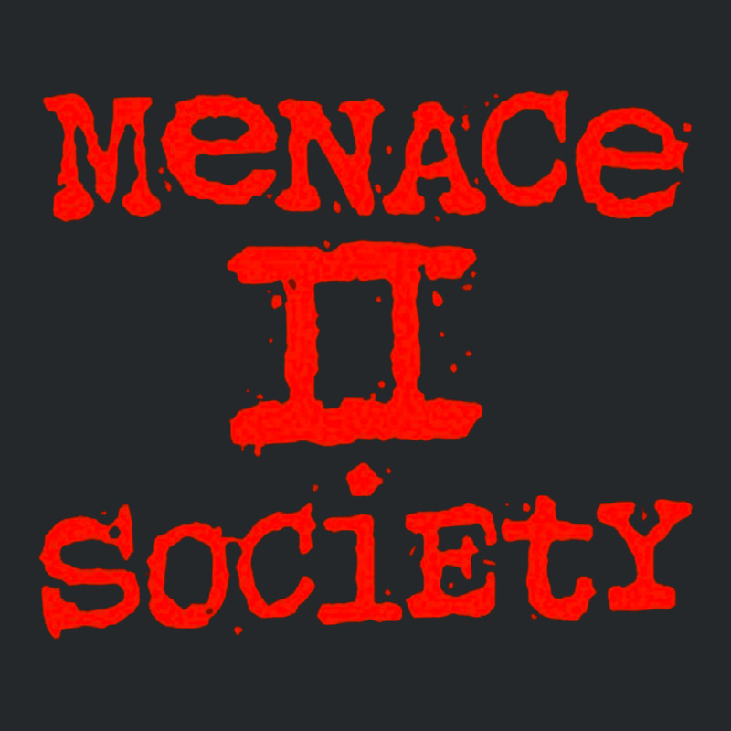 Menace To Society, Menace, Society, Menace Ii Society, Menace 2 Societ Crewneck Sweatshirt | Artistshot