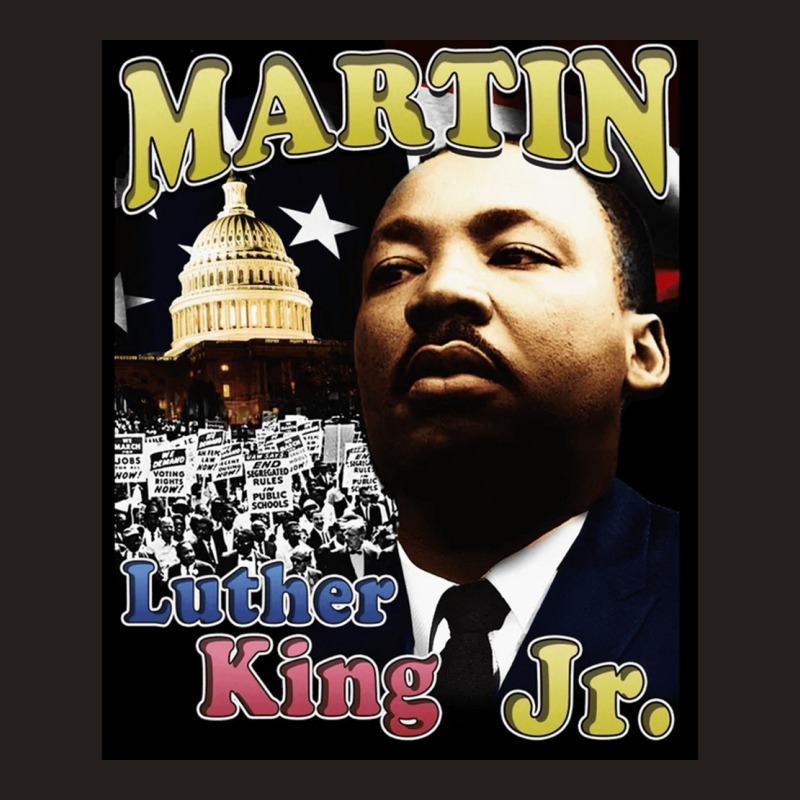 Martin Luther King, Martin Luther King Jr, Martin, Luther King, Martin Tank Top by cm-arts | Artistshot