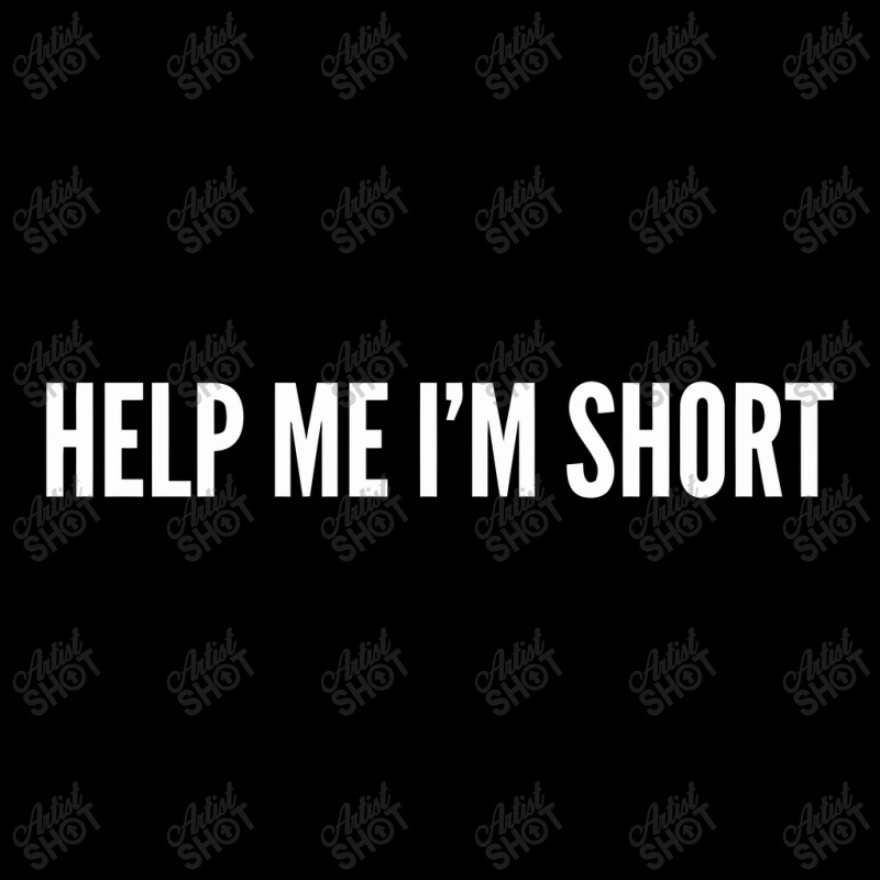 Help Me I'm Short Toddler Sweatshirt | Artistshot