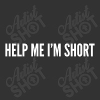 Help Me I'm Short Baby Bodysuit | Artistshot