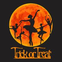 Trick Or Treat - Halloween Ballet Dancer Dancing Gifts Girls T-shirt14 T-shirt | Artistshot