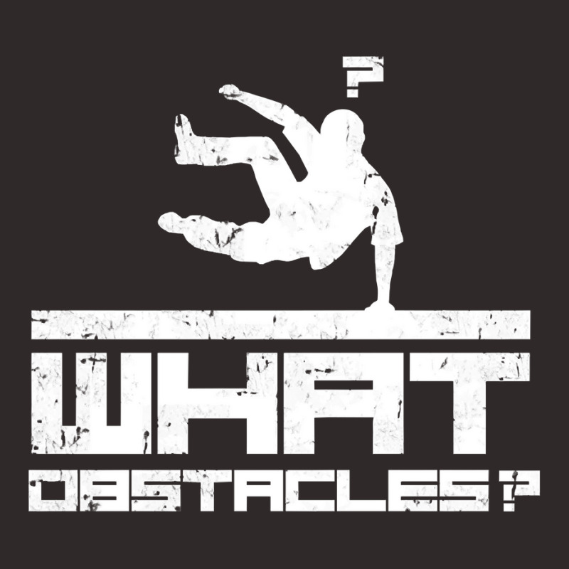 Parkour Free Running What Obstacles Racerback Tank by Mary Kiefe | Artistshot