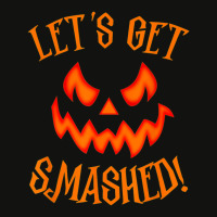 Pumpkin Matching Halloween Shirt Lets Get Smashed Scorecard Crop Tee | Artistshot