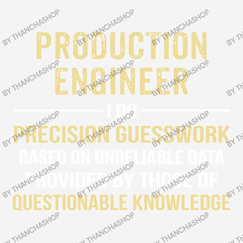 Production Engineer I Do Precision Guesswork. Funny Gift 15 Oz Coffee Mug | Artistshot