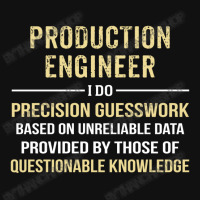 Production Engineer I Do Precision Guesswork. Funny Gift License Plate Frame | Artistshot