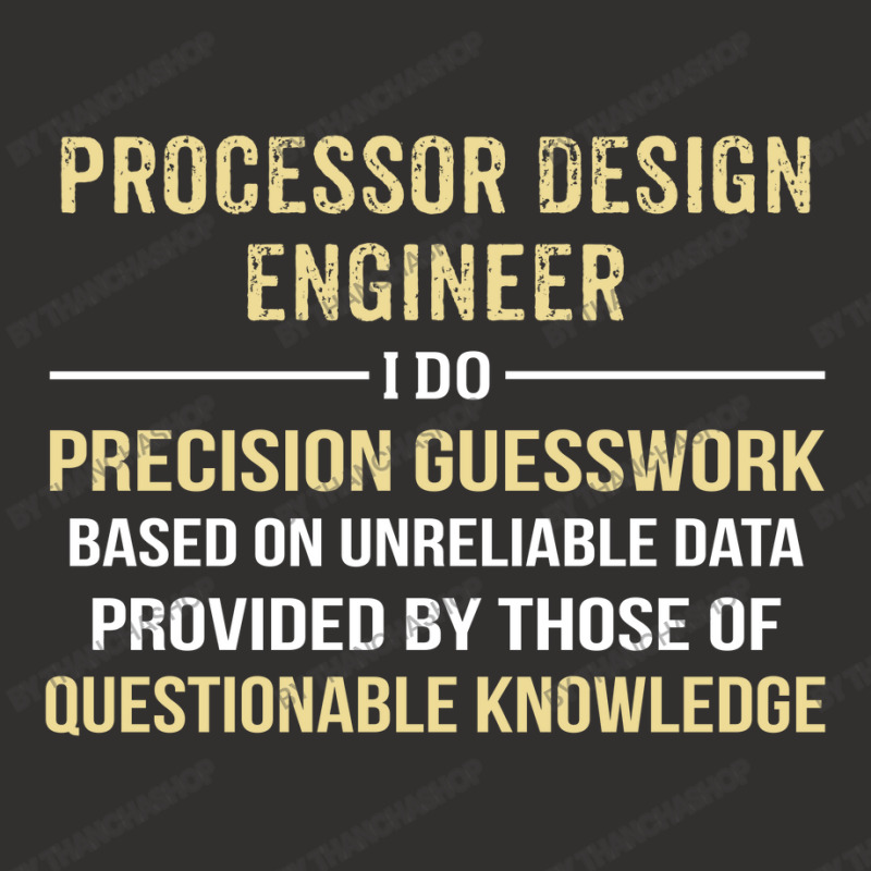 Processor Design Engineer I Do Precision Guesswork Champion Hoodie | Artistshot