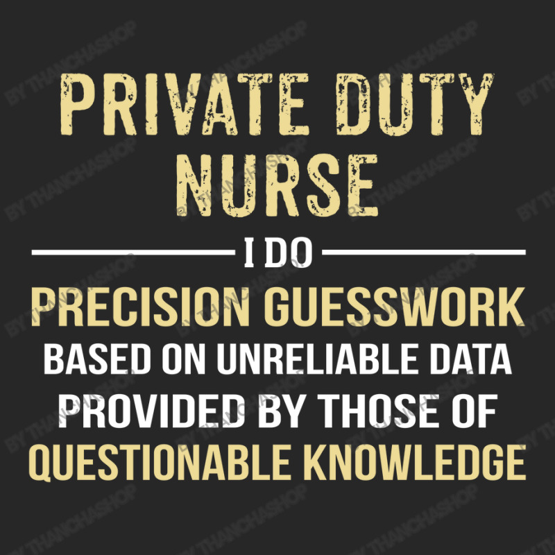 Private Duty  Nurse I Do Precision Guesswork. Funny Gift Women's Pajamas Set by thanchashop | Artistshot