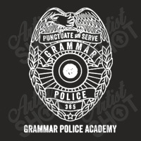 Police Shirt Grammar Police Academy Ladies Fitted T-shirt | Artistshot