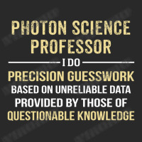 Photon Science Professor I Do Precision Guesswork Toddler T-shirt | Artistshot