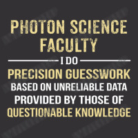 Photon Science Faculty I Do Precision Guesswork. Funny Gift Vintage Short | Artistshot