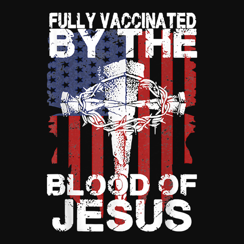 Jesus Christ Christian Fully Vaccinated By The Blood Of Jesus For Men  Crop Top by peafowl | Artistshot