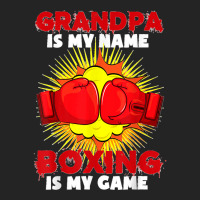 Grandpa Is My Name Boxing Is My Game Sport Fighting Boxer 3/4 Sleeve Shirt | Artistshot