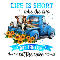 Cow Mooey Life Is Short Take The Trip Buy The Cow Eat The Cake 99 Cows Sticker | Artistshot