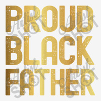 Proud Black Father Father's Day Black History Rear Car Mat | Artistshot