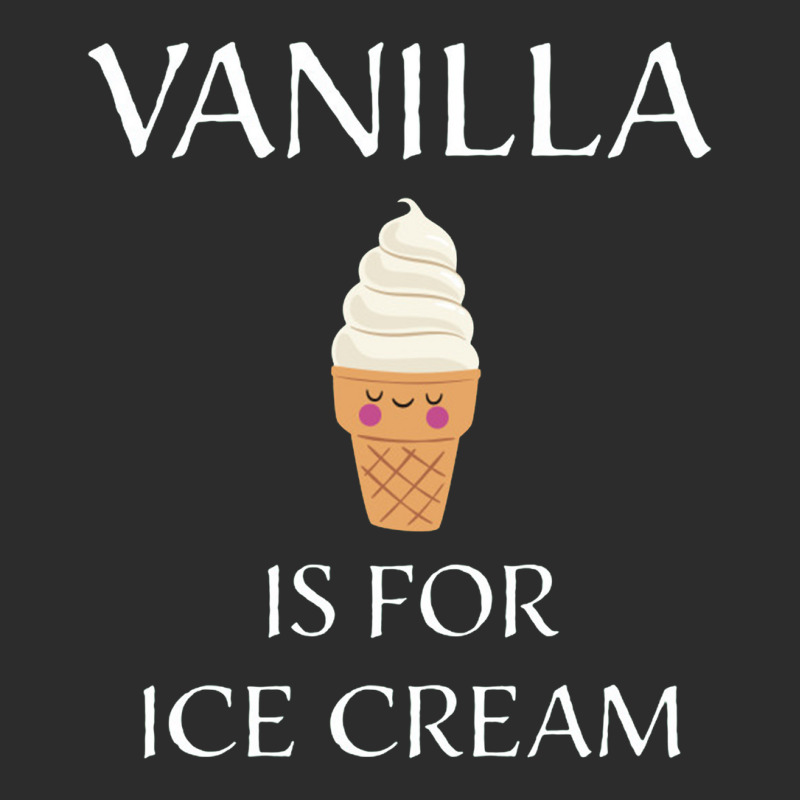 Vanilla Is For Ice Cream   Bdsm Gift Exclusive T-shirt by cm-arts | Artistshot