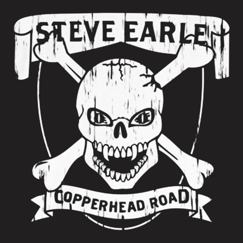 Steve Earle Copperhead Road, Steve Earle, Copperhead Road, Steve, Earl T-shirt | Artistshot