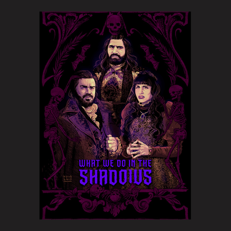 What We Do In The Shadoius T-shirt | Artistshot