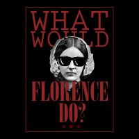 What Would Florence Do V-neck Tee | Artistshot