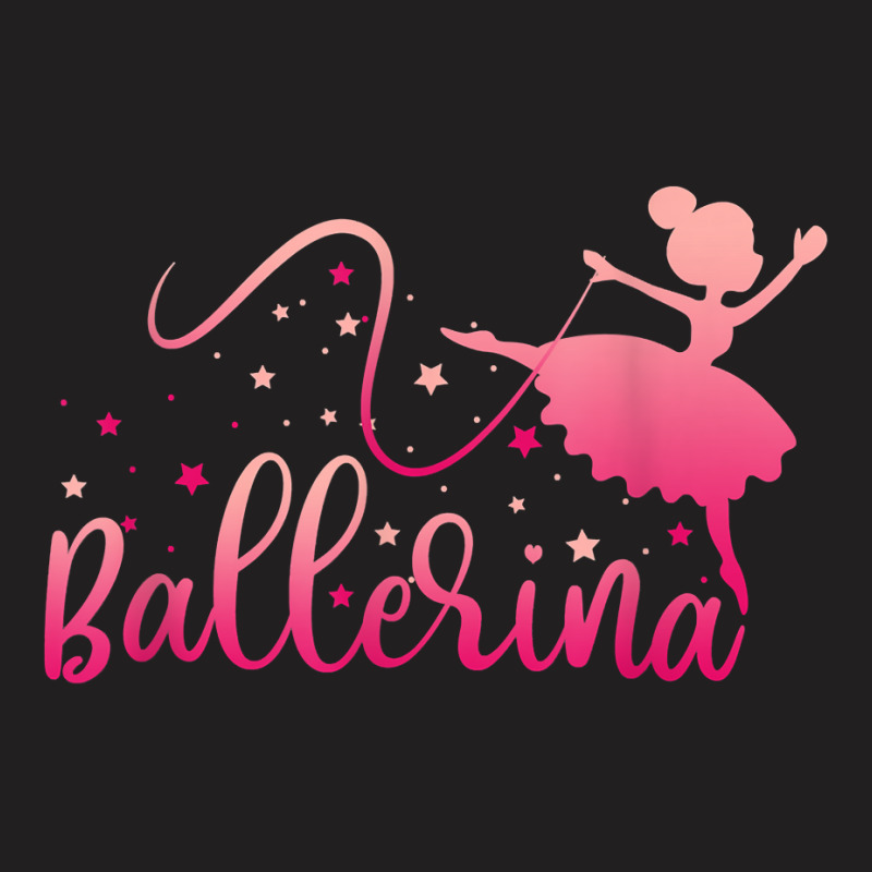 Ballerina Girl Ballet Dance Dancer Lovers T-shirt | Artistshot