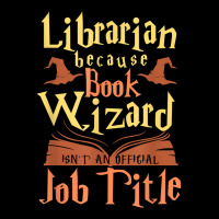 Librarian Because Book Wizard Not A Job Title Gift Women's V-neck T-shirt | Artistshot