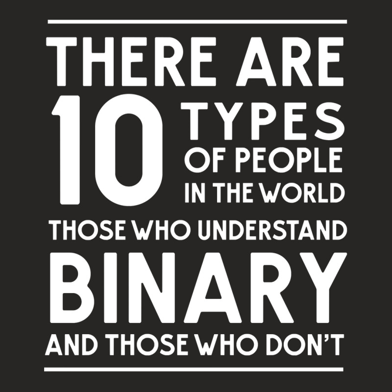 Those Who Understand Binary And Those Who Don't Ladies Fitted T-Shirt by AngelaMaria | Artistshot