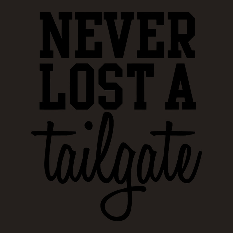 Never Lost A Tailgate Football Party Tank Top by cm-arts | Artistshot