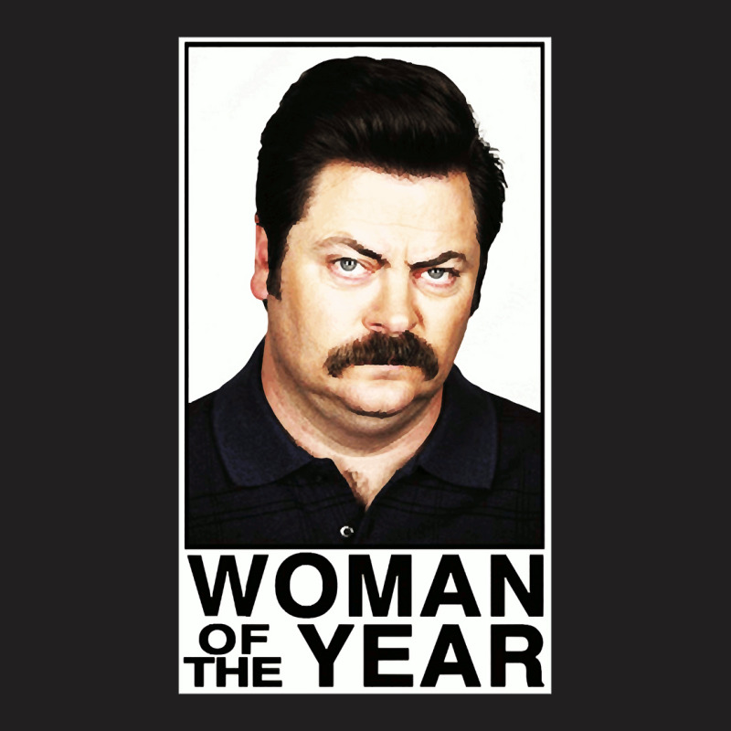 Woman Of The Year - Ron Swanson T-shirt | Artistshot