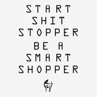 Start Shit Stopper, Be A Smart Shopper   Song Lyrics Adjustable Cap | Artistshot