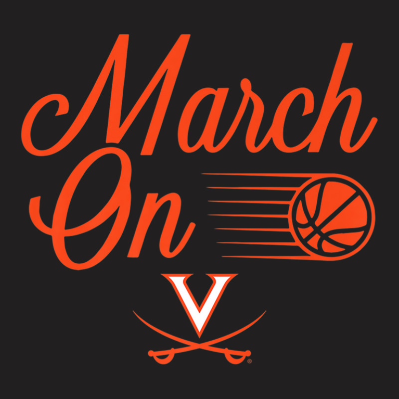 Virginia Cavaliers March On T-shirt | Artistshot