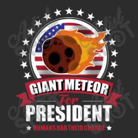 Giant Meteor For President 2020,2020 Election Exclusive T-shirt | Artistshot