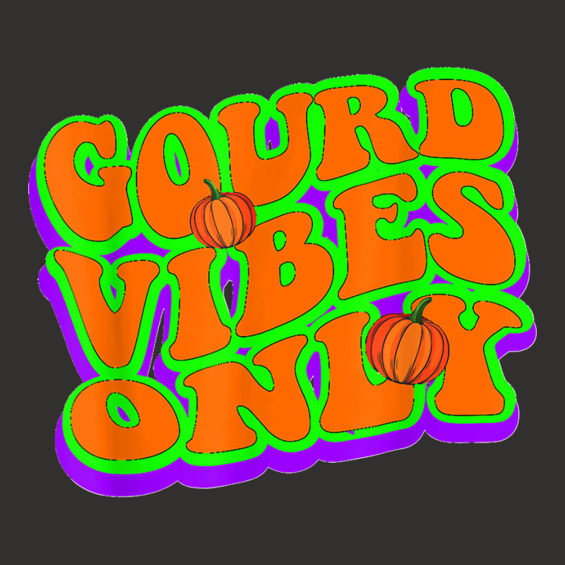 Gourd Vibe Only I Love Autumn Fall Pumpkin Season T Shirt Copy Champion Hoodie by MilesDanialMayberry | Artistshot