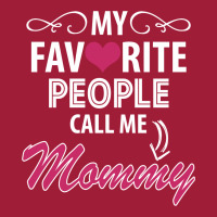 My Favorite People Call Me Mommy Ladies Polo Shirt | Artistshot