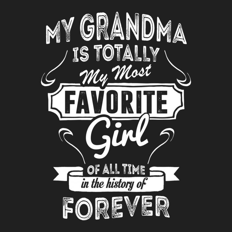 My Grandma Is Totally My Most Favorite Girl Ladies Polo Shirt by tshiart | Artistshot