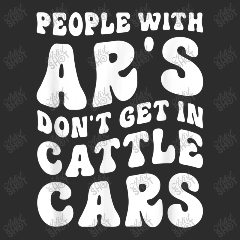 Funny People With Ar's Don'gein Cattle Cars Video Games Character Exclusive T-shirt by RoyDesign | Artistshot