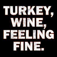 Turkey Wine Feeling Fine Funny Thanksgiving Drinking Adjustable Cap | Artistshot