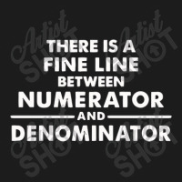 There Is A Fine Line Between Numerator And Denominator Hoodie & Jogger Set | Artistshot